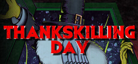 ThanksKilling Day Free Download