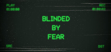 Blinded by Fear Free Download