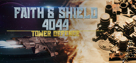 Faith & Shield:4044 Tower Defense Free Download