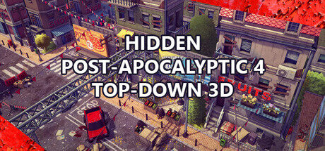 Hidden Post-Apocalyptic 4 Top-Down 3D Free Download
