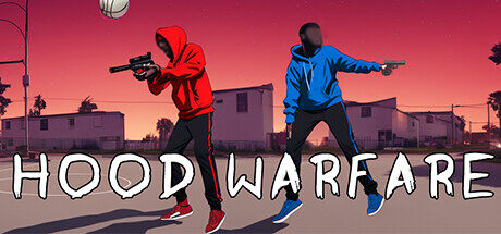 Hood Warfare Free Download