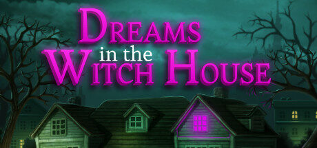 Dreams in the Witch House Free Download