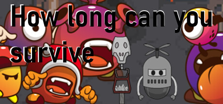 How long can you survive Free Download