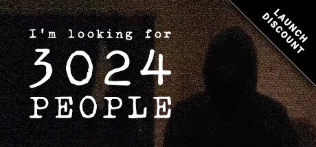 I'm looking for 3024 people Free Download