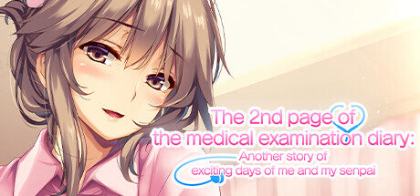 The 2nd page of the medical examination diary: Another story of exciting days of me and my senpai Free Download