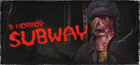 B-Horror: Subway Free Download