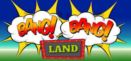 Bang Bang Land Free Download