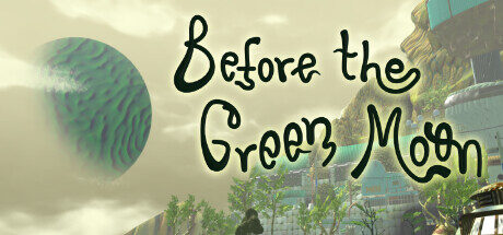 Before The Green Moon Free Download