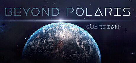 Beyond Polaris Guardian Free Download