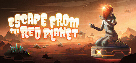Escape From The Red Planet Free Download