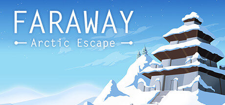 Faraway: Arctic Escape Free Download