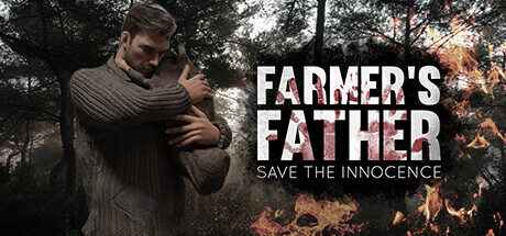 Farmer's Father: Save the Innocence Free Download