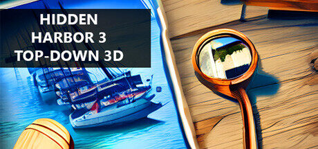 Hidden Harbor 3 Top-Down 3D Free Download