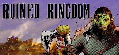 Ruined Kingdom Free Download