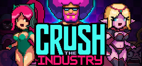 Crush the Industry Free Download