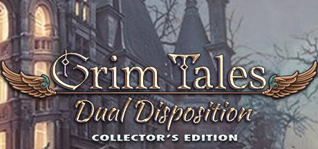 Grim Tales: Dual Disposition Collector's Edition Free Download