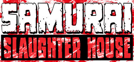 Samurai Slaughter House Free Download