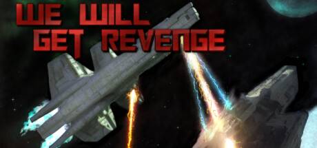We Will Get revenge Free Download