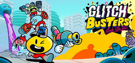 Glitch Busters: Stuck On You Free Download