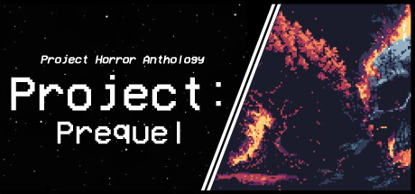 Project Horror Anthology: Project Prequel Free Download