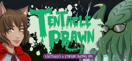Tentacle Prawn: (Actually) A Cthulhu Dating Sim Free Download