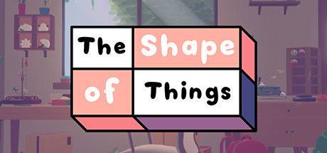The Shape of Things Free Download