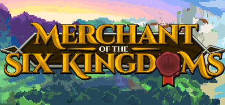 Merchant of the Six Kingdoms Free Download