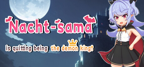 Nacht-sama is quitting being the demon king! Free Download