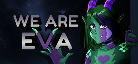 We are Eva Free Download