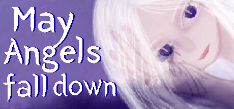 May Angels fall down Free Download