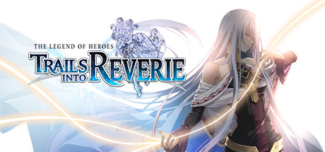 The Legend of Heroes: Trails into Reverie Free Download