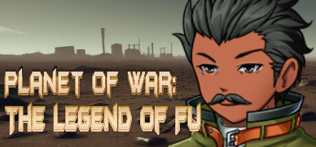 Planet of War: The Legend of Fu Free Download