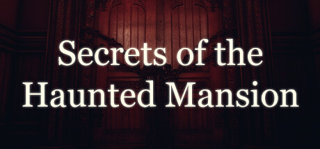 Secrets of the Haunted Mansion Free Download