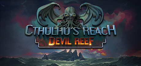 Cthulhu's Reach: Devil Reef Free Download