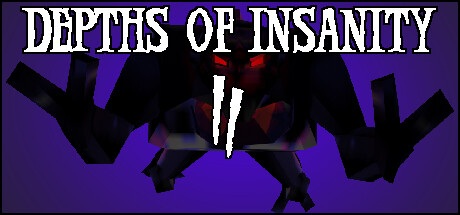 Depths of Insanity 2 Free Download