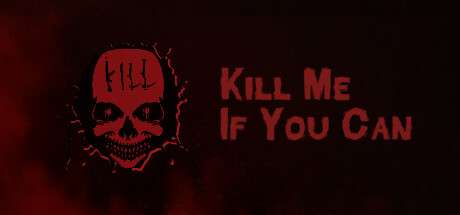 Kill Me If You Can Free Download