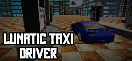 Lunatic Taxi Driver Free Download