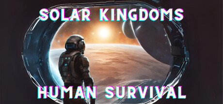 Solar Kingdoms: Human Survival Free Download