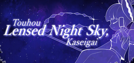 Touhou Lensed Night Sky, Kaseigai Free Download