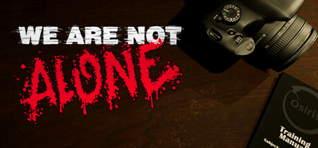 We Are Not Alone Free Download