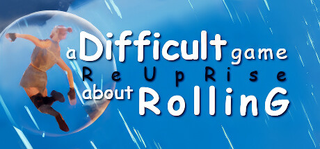 A Difficult Game About ROLLING - ReUpRise Free Download
