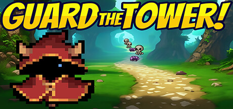 Guard the Tower! Free Download