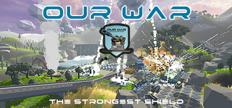 Our War: The Strongest Shield Free Download