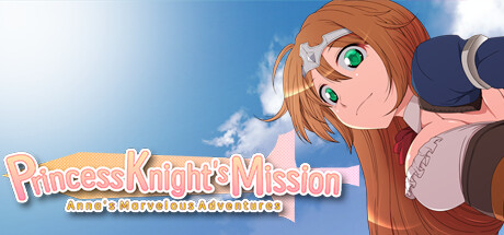Princess Knight's Mission ~ Anna's Marvelous Adventures ~ Free Download