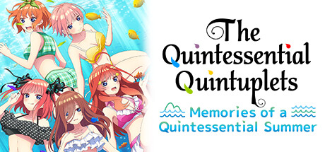 The Quintessential Quintuplets - Memories of a Quintessential Summer Free Download