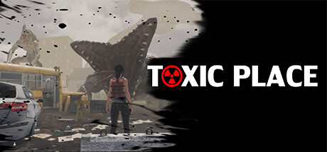 Toxic place Free Download