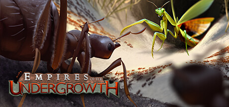 Empires of the Undergrowth Free Download