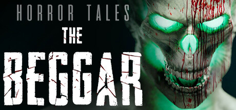 HORROR TALES: The Beggar Free Download