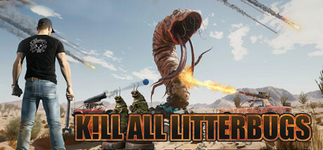 K!ll All Litterbugs Free Download