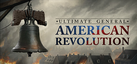 Ultimate General: American Revolution Free Download